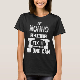 Wenn Nonno es nicht reparieren kann, kann es niema T-Shirt