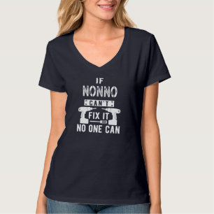 Wenn Nonno nicht reparieren kann es niemand kann I T-Shirt