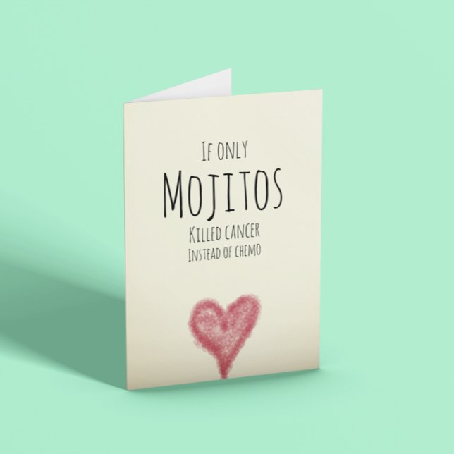 Wenn nur Mojitos Krebs anstelle von Chemotherapie  Karte (Von Creator hochgeladen)