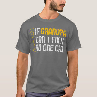 Wenn Opa es nicht kann, kann es niemand Weihnachte T-Shirt