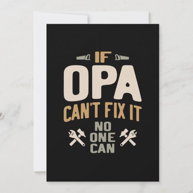 Wenn Opa es nicht reparieren kann, kann niemand -  Einladung (Vorderseite)