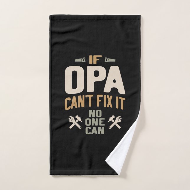 Wenn Opa es nicht reparieren kann, kann niemand -  Handtuch (Handtuch)