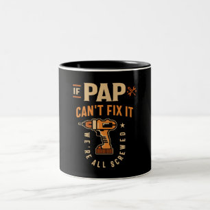 Wenn Pap Cant Fix Es Funny Handyman Opa Zweifarbige Tasse