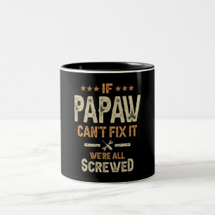 Wenn Papa es nicht reparieren kann, sind wir alle  Zweifarbige Tasse