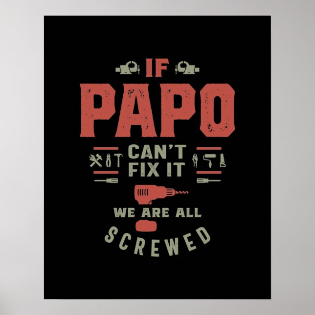 Wenn Papo es nicht reparieren kann, sind wir abges Poster (Vorne)
