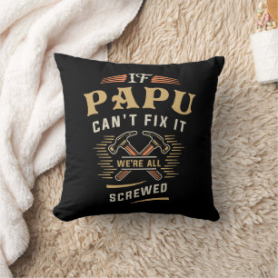 Wenn Papu Cant Fix es Funny Handyman Opa Kissen