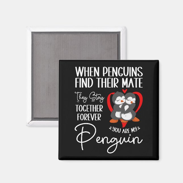 Wenn Pinguine ihren Mate finden, Bleibe sie zusamm Magnet (Vorderseite/Rückseite)