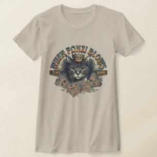 Wenn Ponzi bläst T-Shirt