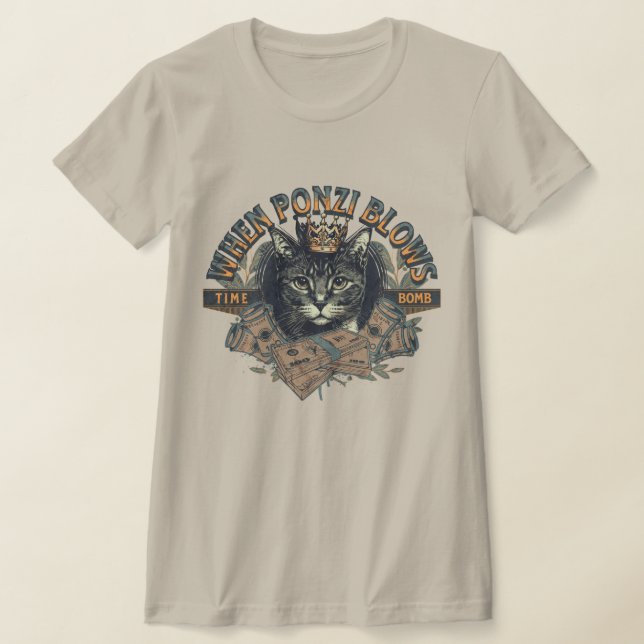 Wenn Ponzi bläst T-Shirt (Ablage )