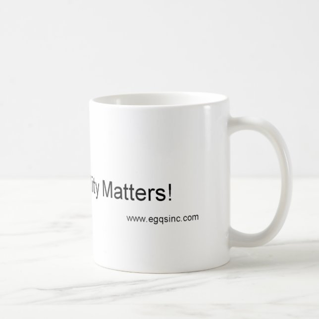 Wenn Qualität von Bedeutung ist Kaffeetasse (Rechts)