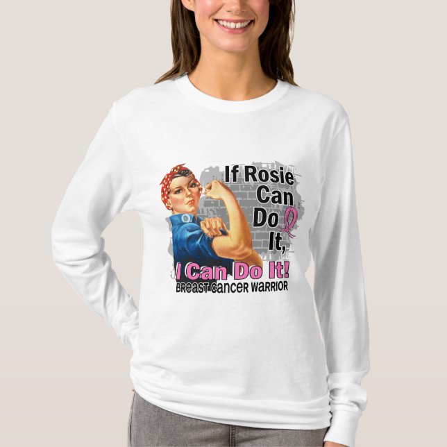 Wenn Rosie es tun kann Brustkrebs-Krieger T-Shirt (Vorderseite)