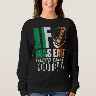 Wenn Rugby Easy Irish Rugby Football St Paddies Sweatshirt