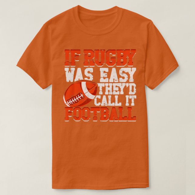 WENN RUGBY EINFACH HEYD CALL WAR, SCHLIESSE ICH. T-Shirt (Design vorne)