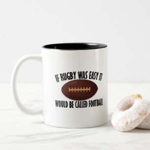 Wenn Rugby einfach wäre, würde es Fußball heißen Zweifarbige Tasse