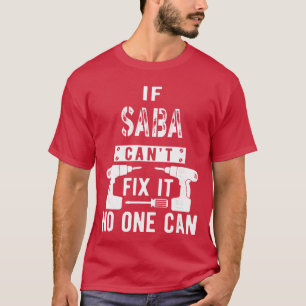 Wenn Saba es nicht kann, kann es niemand Hebräisch T-Shirt