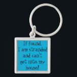 Wenn Schlüsselanhänger gefunden wurde<br><div class="desc">If you are known by your snappy catchsatz: "Have you seen my keys?", this If Found keychain is for you! Die Design-Feys vibrieren, "If found, I am stranded and can't get into my house!" This also makes a great gift for any forgetful key owner.</div>