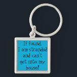 Wenn Schlüsselanhänger gefunden wurde<br><div class="desc">If you are known by your snappy catchsatz: "Have you seen my keys?",  this If Found keychain is for you! Die Design-Feys vibrieren,  "If found,  I am stranded and can't get into my house!" This also makes a great gift for any forgetful key owner.</div>