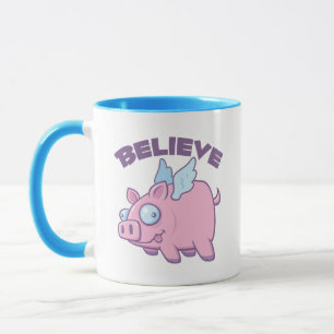 Wenn Schweine Fliegen glauben Sie das Unmögliche Tasse