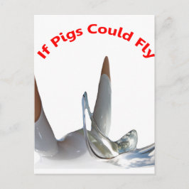 Wenn Schweine fliegen könnten Postkarte