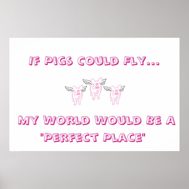 Wenn Schweine Plakat fliegen könnten (Vorne)