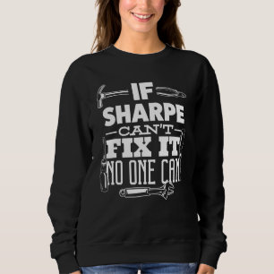 Wenn Sharpe es nicht reparieren kann, kann es niem Sweatshirt