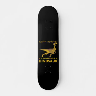 WENN SICH DIE GESCHICHTE WIEDER WIEDERHOLT, SOLLTE SKATEBOARD