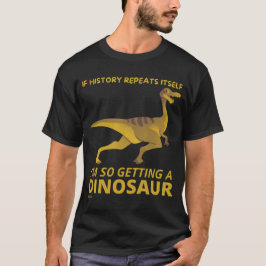 WENN SICH DIE GESCHICHTE WIEDER WIEDERHOLT, SOLLTE T-Shirt
