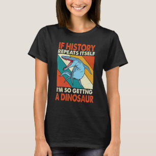Wenn sich die Geschichte wiederholt, bekommt man e T-Shirt