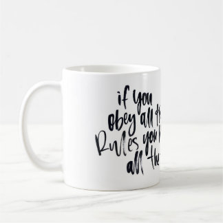 Wenn Sie alle Regeln Sie Fräulein All The Fun Mug Kaffeetasse