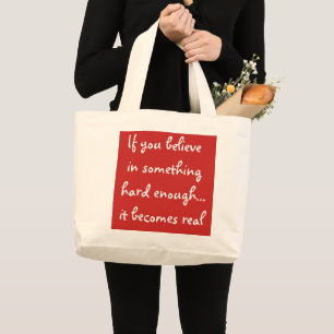 Wenn Sie an etwas-Tasche glauben Jumbo Stoffbeutel