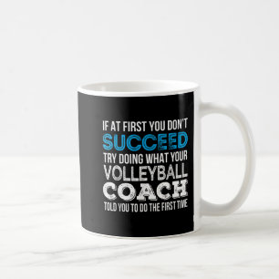Wenn Sie auf den ersten Blick nicht erfolgreich Sp Kaffeetasse