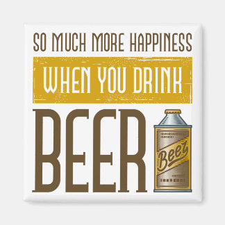 Wenn Sie Bier trinken Magnet