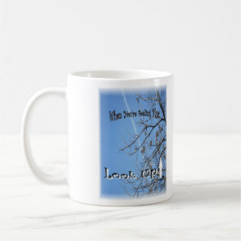 Wenn Sie blau sich fühlen; Schauen Sie oben (am Tasse
