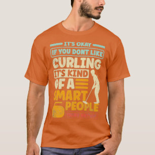 WENN SIE CU NICHT MÖCHTEN, KURBELN SIE IHREN AUFTR T-Shirt
