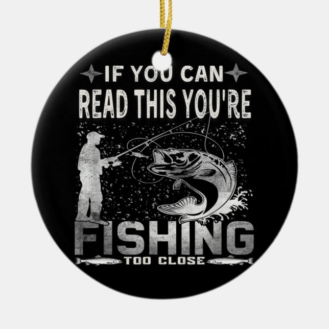 Wenn Sie das lesen können, fischen Sie zu Nah Keramik Ornament (Vorne)