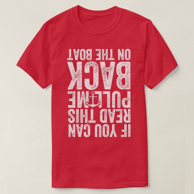 Wenn Sie das lesen können, ziehen Sie mich zurück  T-Shirt (Design vorne)