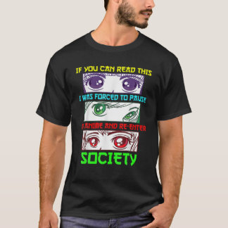 Wenn Sie das sehen, war ich gezwungen, meinen Anim T-Shirt