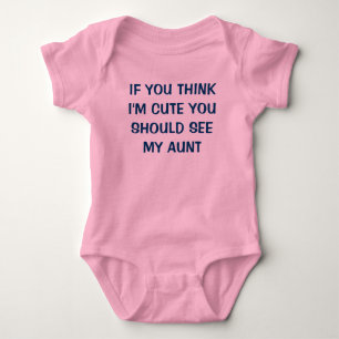 WENN SIE DENKEN, dass ich NIEDLICH bin, SOLLTEN Baby Strampler