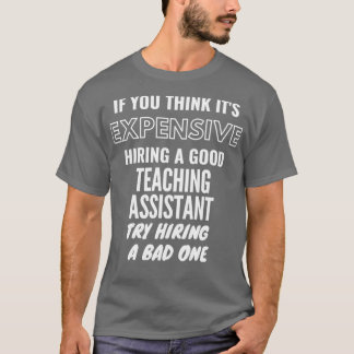 Wenn Sie denken, Itx27s ist teuer, einen schlechte T-Shirt