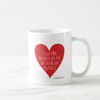 Wenn Sie denken, sind meine Hände, Sie sollten Kaffeetasse