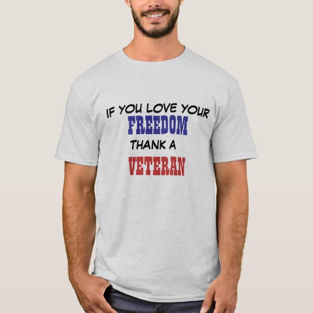 WENN SIE DIE IHRE LIEBE, FREIHEIT, A DANKEN, T-Shirt (Vorderseite)