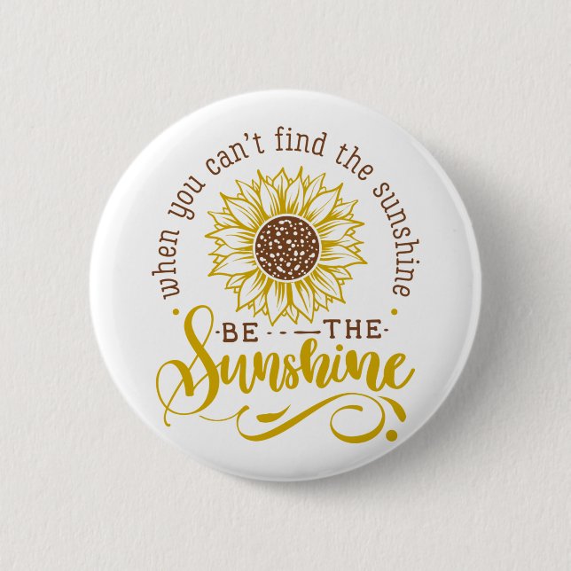 Wenn Sie die Sonne nicht finden. Button (Vorderseite)