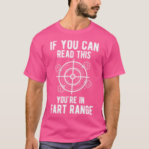 Wenn Sie dies im Bereich der Furz lesen können T-Shirt