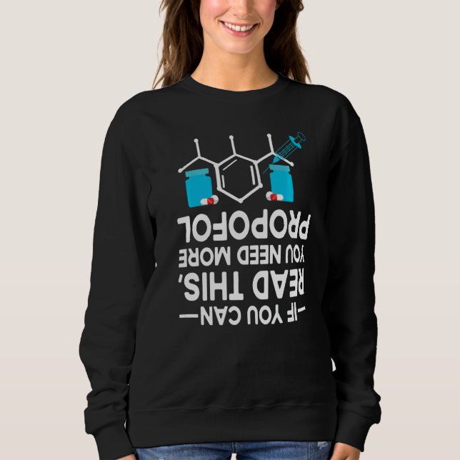 Wenn Sie dies lesen können, benötigen Sie mehr Pro Sweatshirt (Vorderseite)