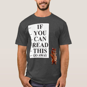 Wenn Sie dies lesen können, gehen Sie weg Nerd Gri T-Shirt