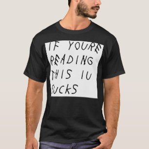 Wenn Sie diese E-Mail lesen Ist zum Kotzen T-Shirt