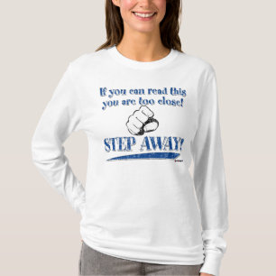Wenn Sie diese lesen können ... SCHRITT weg! Blau T-Shirt