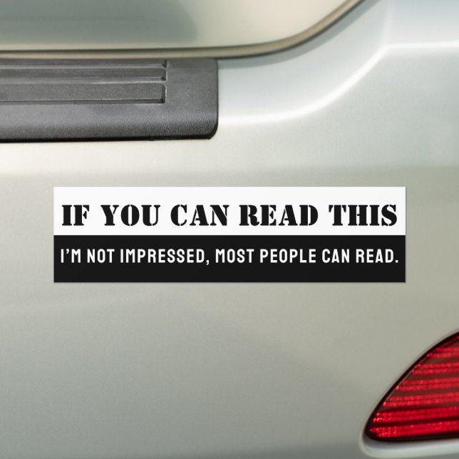 Wenn Sie diese lustige Schwarz-weiße kühne modern  Autoaufkleber (Auf Auto)