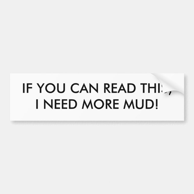 WENN SIE DIESES LESEN KÖNNEN, BENÖTIGE ICH MEHR AUTOAUFKLEBER (Vorne)