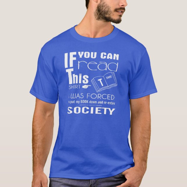 Wenn Sie dieses lesen können, das gezwungen wird, T-Shirt (Vorderseite)